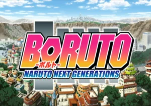 Assistir Boruto grátis: Descubra os melhores apps e sites